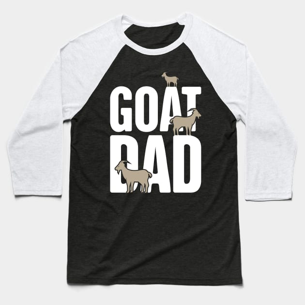 Goat Dad Baseball T-Shirt by MeatMan